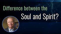 What is the difference between the Soul and the Spirit? | Ask Pastor Mark