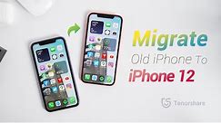 How to Transfer Data from Old iPhone to iPhone 12/iPhone 12 Pro/iPhone 12 Mini (without Computer)