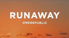 OneRepublic - RUNAWAY (Lyrics)