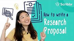 How to Write a Successful Research Proposal | Scribbr 🎓