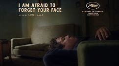 I am afraid to forget your face / Teaser