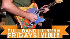 5 Led Zeppelin Songs In 4 MINUTES! | CME Full Band Fridays