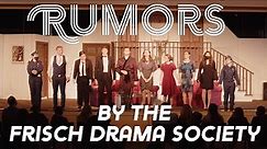 Neil Simon's Rumors | The Frisch Drama Society