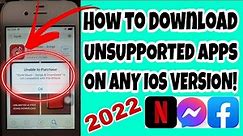 How to Install Unsupported Apps on iOS 9.3.5 / 9.3.6 ! No Computer(2022!)