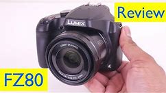 Panasonic Lumix FZ80 Review and 4K Video Zoom Footage Test