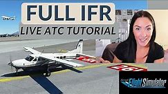 MS Flight Simulator 2020 FULL IFR Flight | LIVE Pilotedge Air Traffic Control Tutorial & Demo