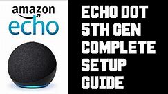 How To Set up Amazon Echo Dot - Echo Dot 5th Generation Setup - Manual Setup Instructions