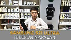 Telefon narxlari Samsung S21 Ultira