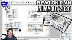 Creating ELEVATION DRAWINGS in Layout 2020 from your SketchUp Model - Layout 2020 Part 2
