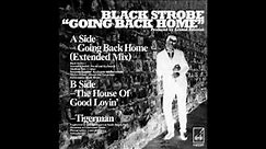 BSR013 - Black Strobe - Going Back Home Extended Mix