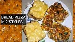 EASIEST BREAD PIZZA RECIPE in Hindi|NO Mozzarella|NO Oregano|Bread Pizza With CHEESE SLICE in 2 ways