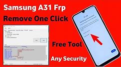 Samsung A31 Frp Remove One Click Free Tool 2022 | How to Unlock frp Samsung Mtk Free Tool