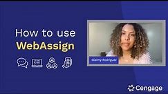 How to Use WebAssign – Student Overview
