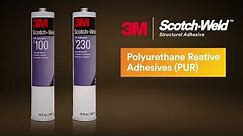 Introduction to 3M™ Polyurethane Reactive (PUR) Adhesives