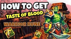 Unlock The Ultimate Warrior Rune In Wow Season Of Discovery Phase 3 - Taste For Blood Tutorial!