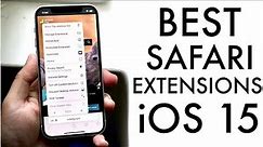 Best Safari Extensions For iOS 15 /iPadOS 15!