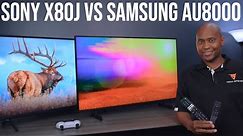 Samsung AU8000 VS Sony X80J UHD 4K Televisions