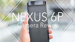 Nexus 6P Camera Review