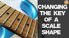 Guitar Scale Lesson - How to Change Key of a Scale Shape