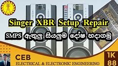 Singer Xbr hifi setup full repair lesson | XBR setup repair