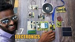 Top 7 Simple but Useful Electronics Mini Projects