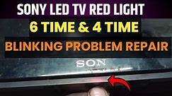 Sony led TV 4 time blinking problem // Sony led TV 6 TIME BLINKING PROBLEM REPAIR.#sonyledtvrepair