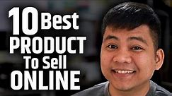 10 Best Products to Sell Online
