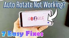 Galaxy S10 / S10E: Auto Rotate Not Working? 7 Easy Solutions!