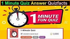 1 Minute Quiz Answer | 60 Seconds Quiz | Quizfacts