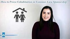 How to Prove Cohabitation in Common Law Sponsorship