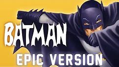 1960s Batman Theme | EPIC VERSION