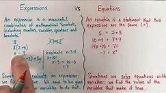 What’s the difference between expressions and equations?