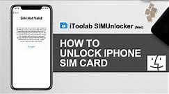 How to Unlock iPhone SIM Card and Use Any Carrier Worldwide | iToolab SIMUnlocker Guide (Mac)