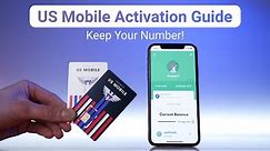US Mobile Activation Guide - Keep Your Number!
