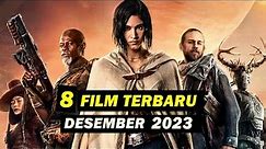 Rekomendasi 8 Film Terbaru Akhir Tahun 2023 I Tayang Desember 2023
