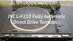 ANTIQUE AUDIO: Buying a JVC L-F210 Fully Automatic, Direct Drive Turntable (with eBay Buyers Guide)