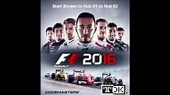 F1 2016 Soundtrack (OST) - Start Screen to Hub 01 to Hub 02 - Mark 'TDK' Knight