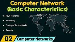Computer Networks - Basic Characteristics