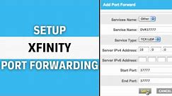 How to Set Up a Forward Port With Xfinity (Easy Guide)