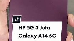 Ini yang baru dari Samsung, smartphone 5G entry-level dengan harga 3 juta, Galaxy A14 5G. #samsung #galaxya145g #samsunggalaxya145g #hybridnews