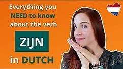 The Dutch verb ZIJN: learn all forms + functions! (NT2 A1/A2) #learndutch