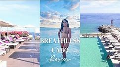 BREATHLESS CABO SAN LUCAS - HONEST REVIEW