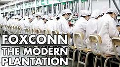 Foxconn | The Company That Enslaved China
