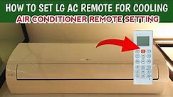 How To Set LG AC Remote For Cooling | LG Dule Inverter AC Remote Functions