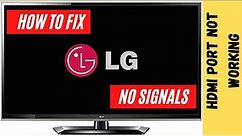 LG TV HDMI NO SIGNAL || LG TV HDMI PORT NOT WORKING
