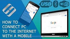 How to Connect Your PC to the Internet Through a Phone with Bluetooth, Wi Fi or USB Cable 📱 ↔️ 💻