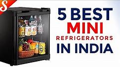 5 Mini Refrigerators in India with Price