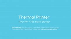Ritter M9 + M11 Steam Sterilizer Thermal Printer