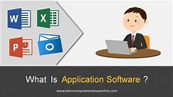 What Is Application Software ? | Computer Organization And Architecture