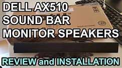 Dell AX510 Sound Bar Monitor speakers - Unboxing, review and installation to monitor